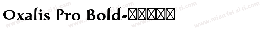 Oxalis Pro Bold字体转换